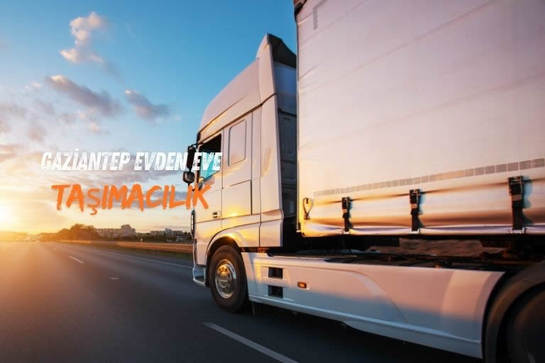 gaziantep evden eve asansörlü taşımacılık