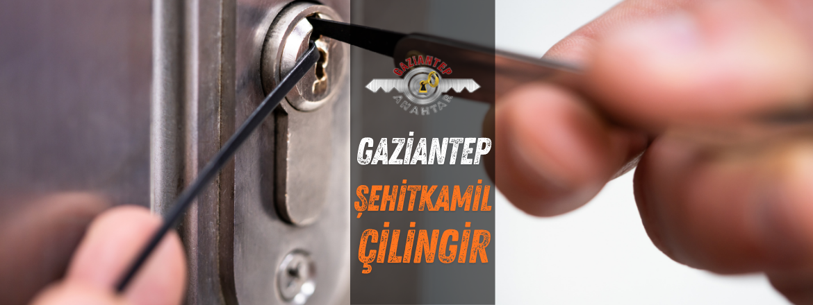 şehitkamil çilingir