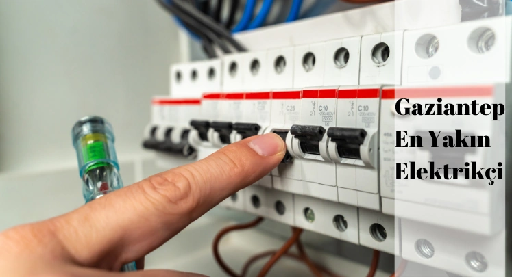 gaziantep en yakın elektrikçi