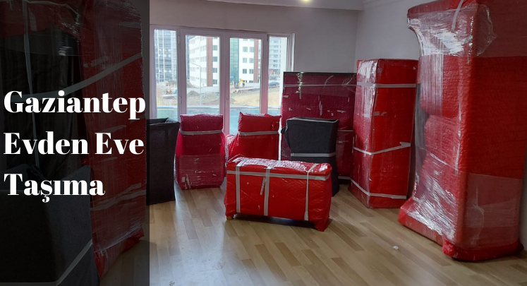 gaziantep ev taşıma fiyatları