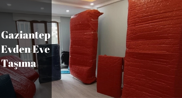 gaziantep evden eve asansörlü taşımacılık