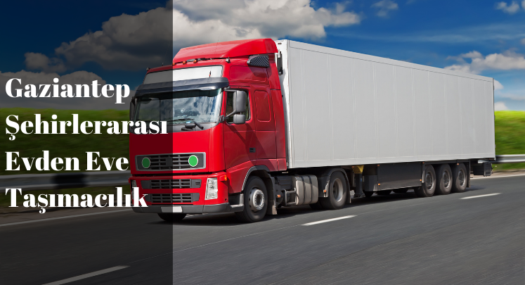şehirlerarası evden eve taşımacılık