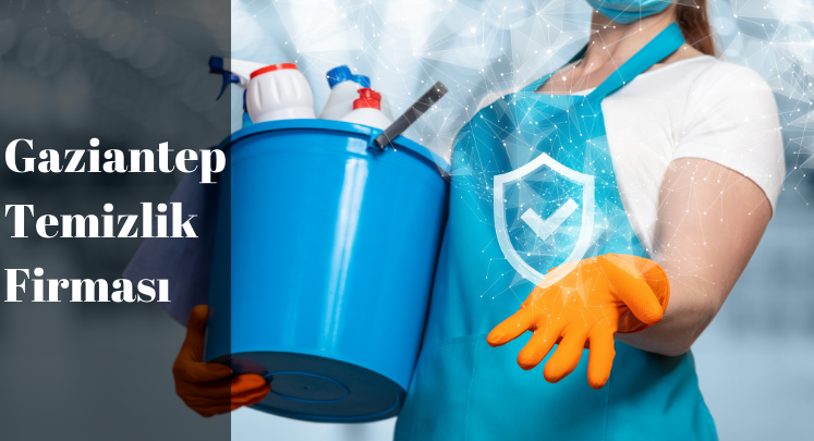 gaziantep ev temizlik şirketleri
