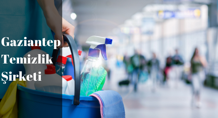 gaziantep temizlik şirketi