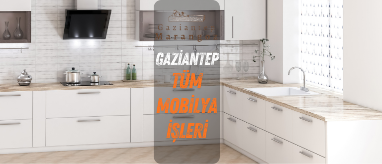 gaziantep aydın mobilya işleri