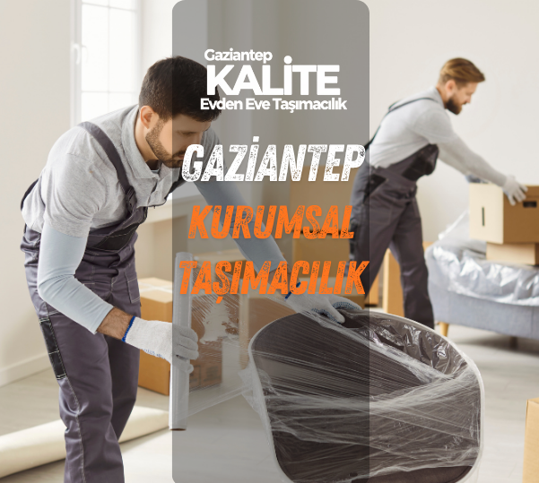 gaziantep kalite kurumsal taşımacılık