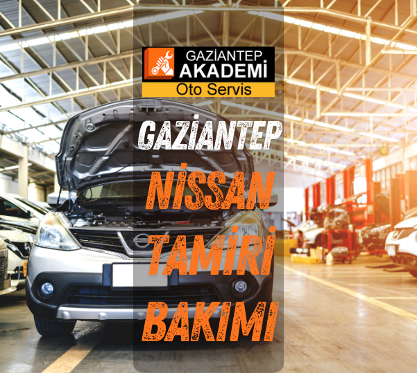 gaziantep nissan servisi