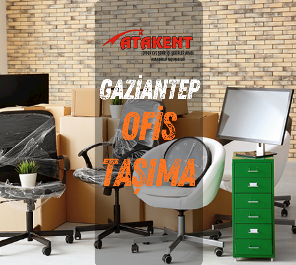gaziantep ofis taşıma