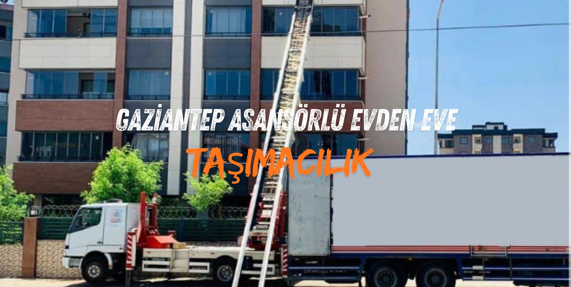 ev taşıma fiyatları gaziantep