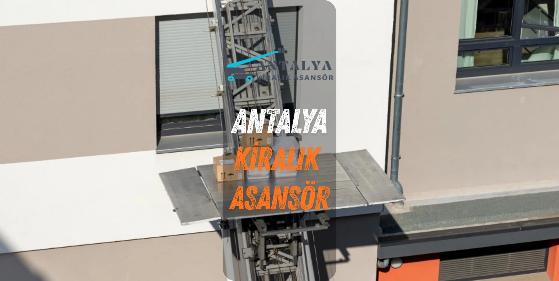 antalya bermen kiralık asansör
