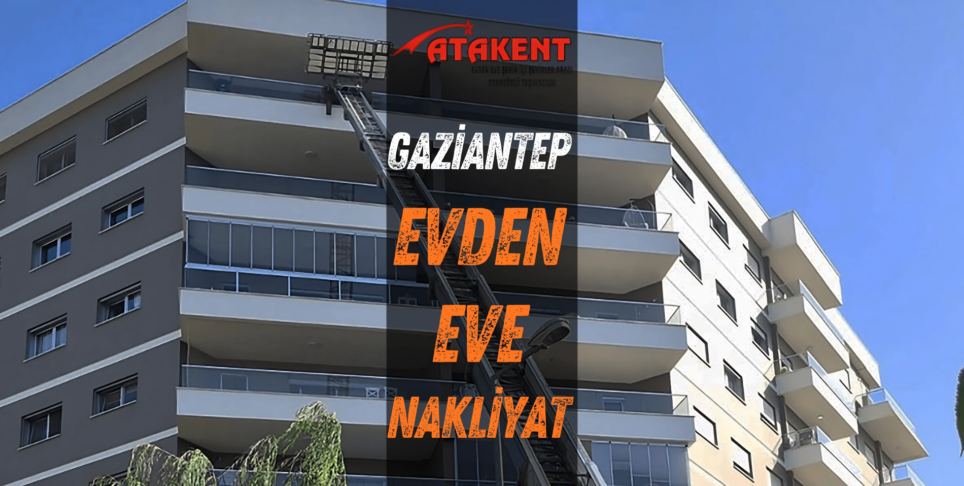 gaziantep atekent evden eve nakliyat