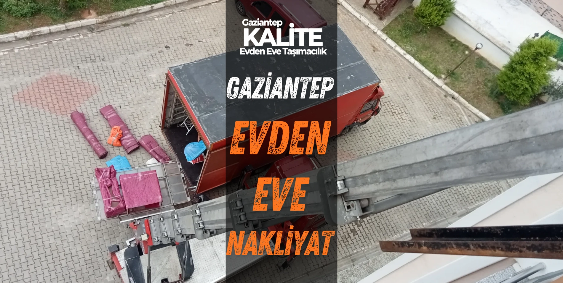 gaziantep kalite evden eve nakliyat