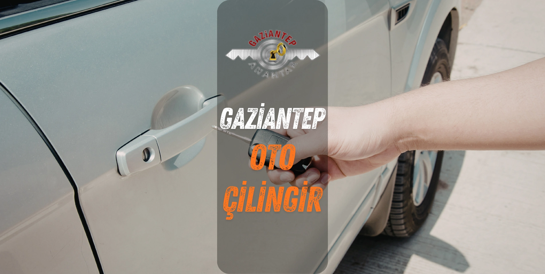 gaziantep oto çilingir